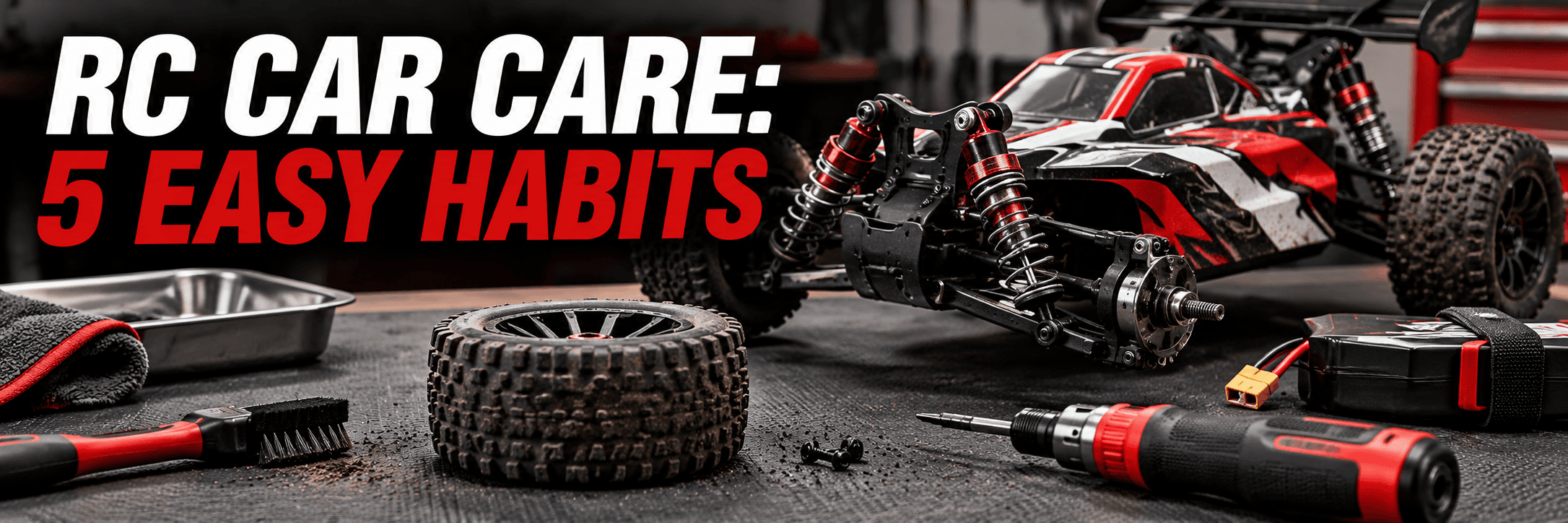 Five Simple Habits That Help Your RC Car Last Longer