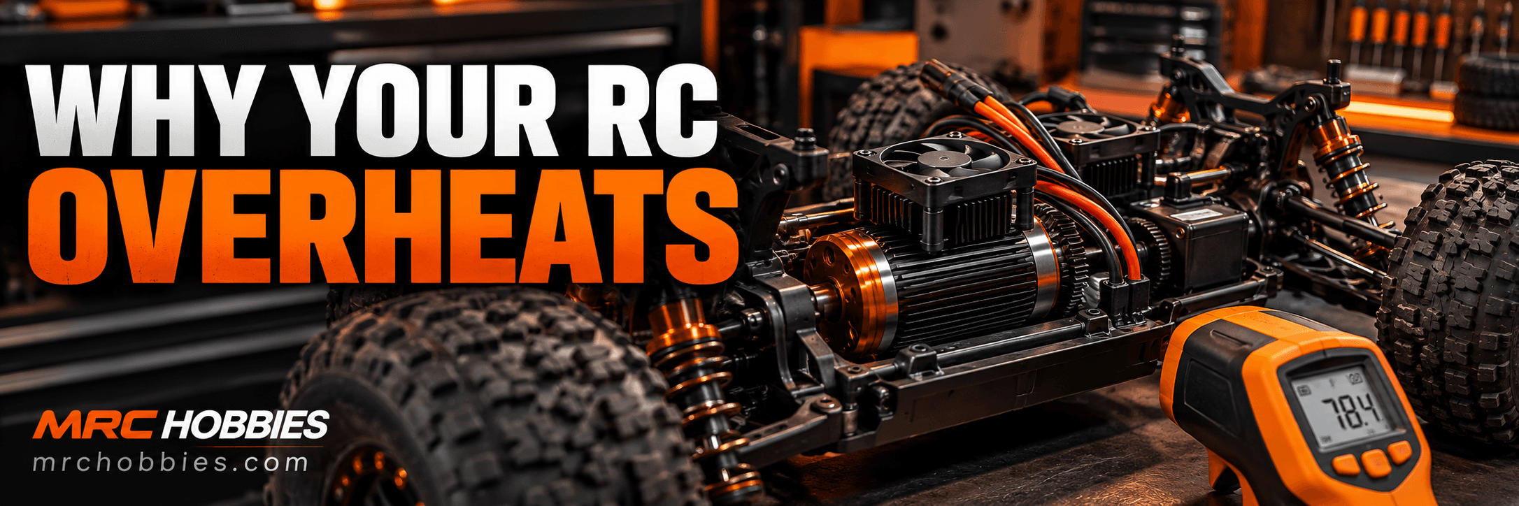 Why Does Your RC Car Overheat?